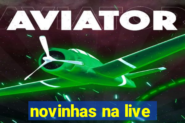 novinhas na live